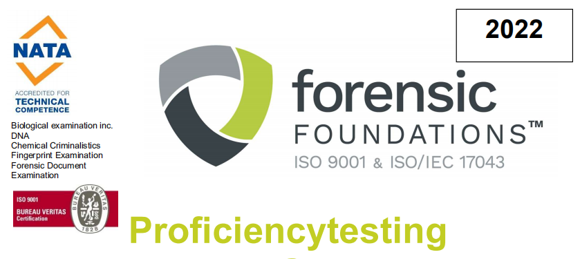 2022 Forensic Foundations Proficiency Testing and Inter-laboratory Col ...